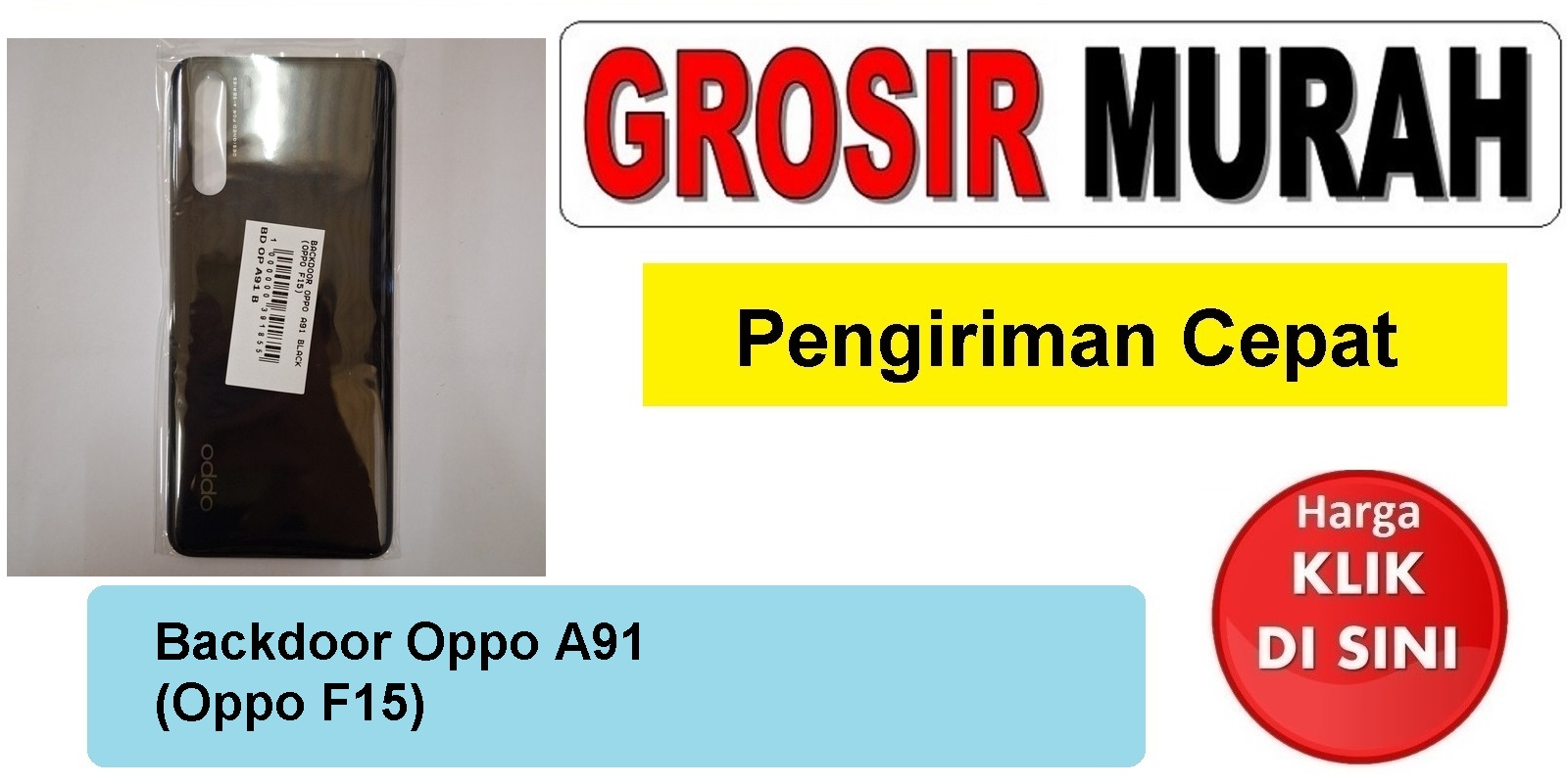Backdoor Oppo A91 (Oppo F15) Backcover Tutup Belakang Back Casing Housing Spare Part Hp Grosir