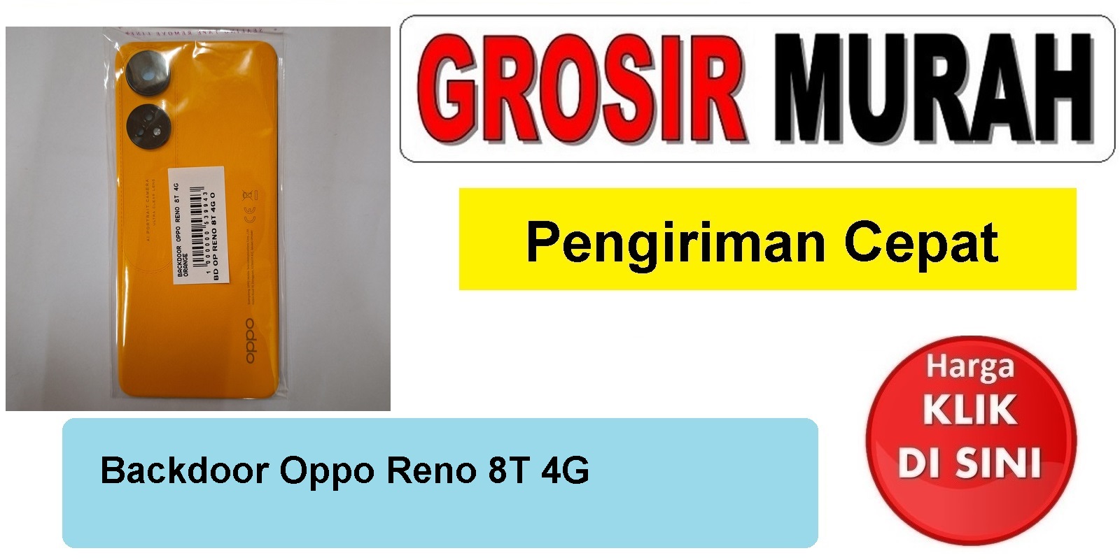 Backdoor Oppo Reno 8T 4G Backcover Tutup Belakang Back Casing Housing Spare Part Hp Grosir