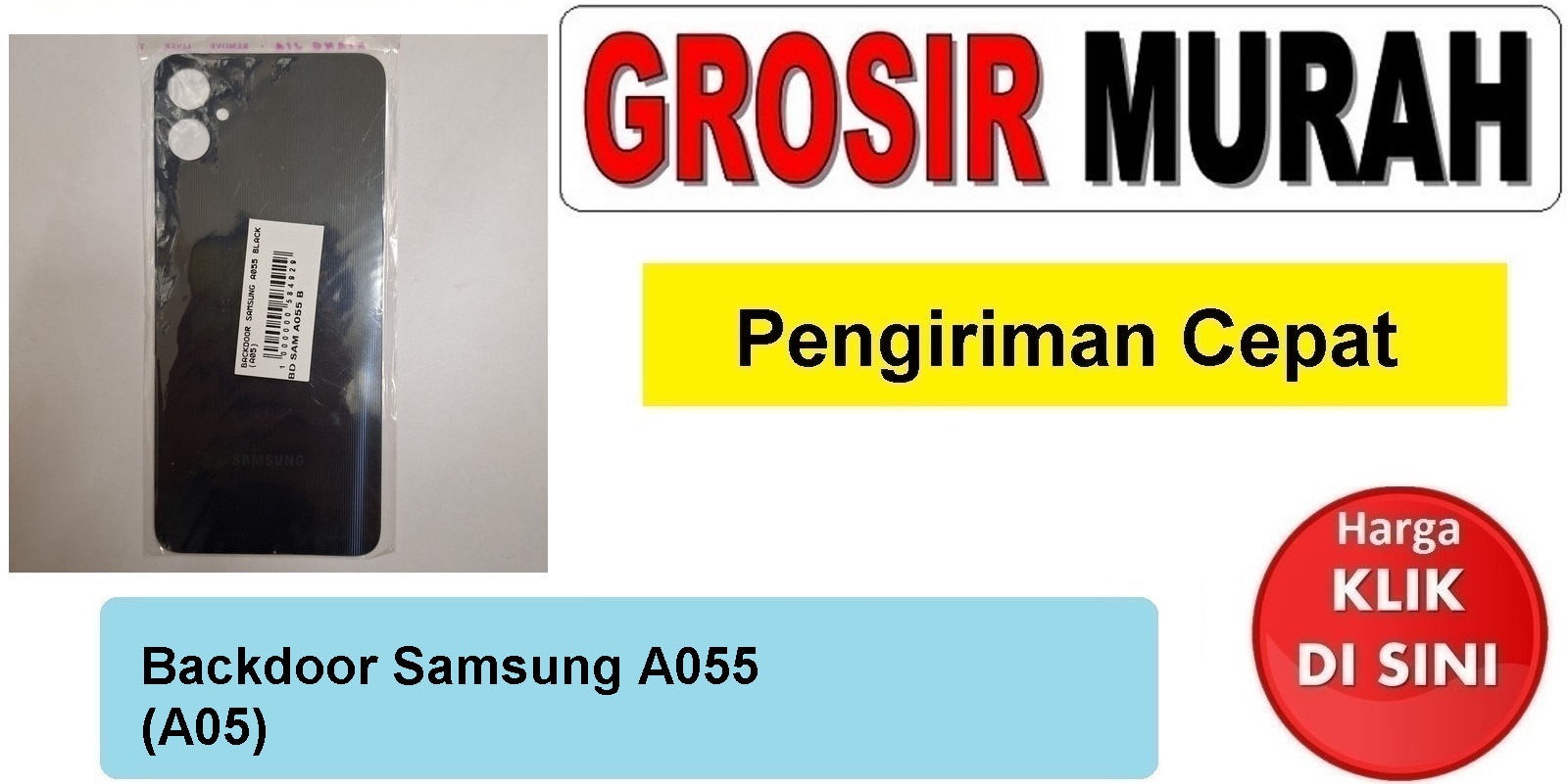 Backdoor Samsung A055 (A05) Backcover Tutup Belakang Spare Part Hp Grosir