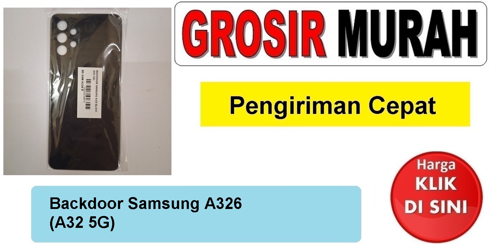 Backdoor Samsung A326 (A32 5G) Backcover Tutup Belakang Spare Part Hp Grosir
