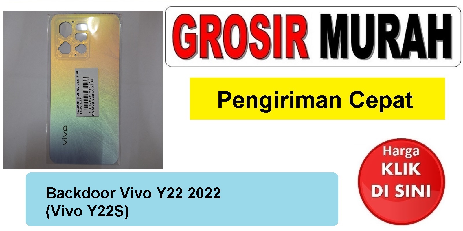 Backdoor Vivo Y22 2022 (Vivo Y22S) Backcover Tutup Belakang Back Casing Housing Spare Part Hp Grosir