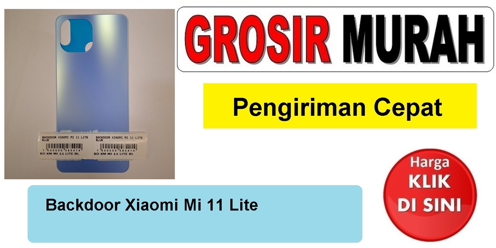 Backdoor Xiaomi Mi 11 Lite Backcover Tutup Belakang Back Casing Housing Spare Part Hp Grosir