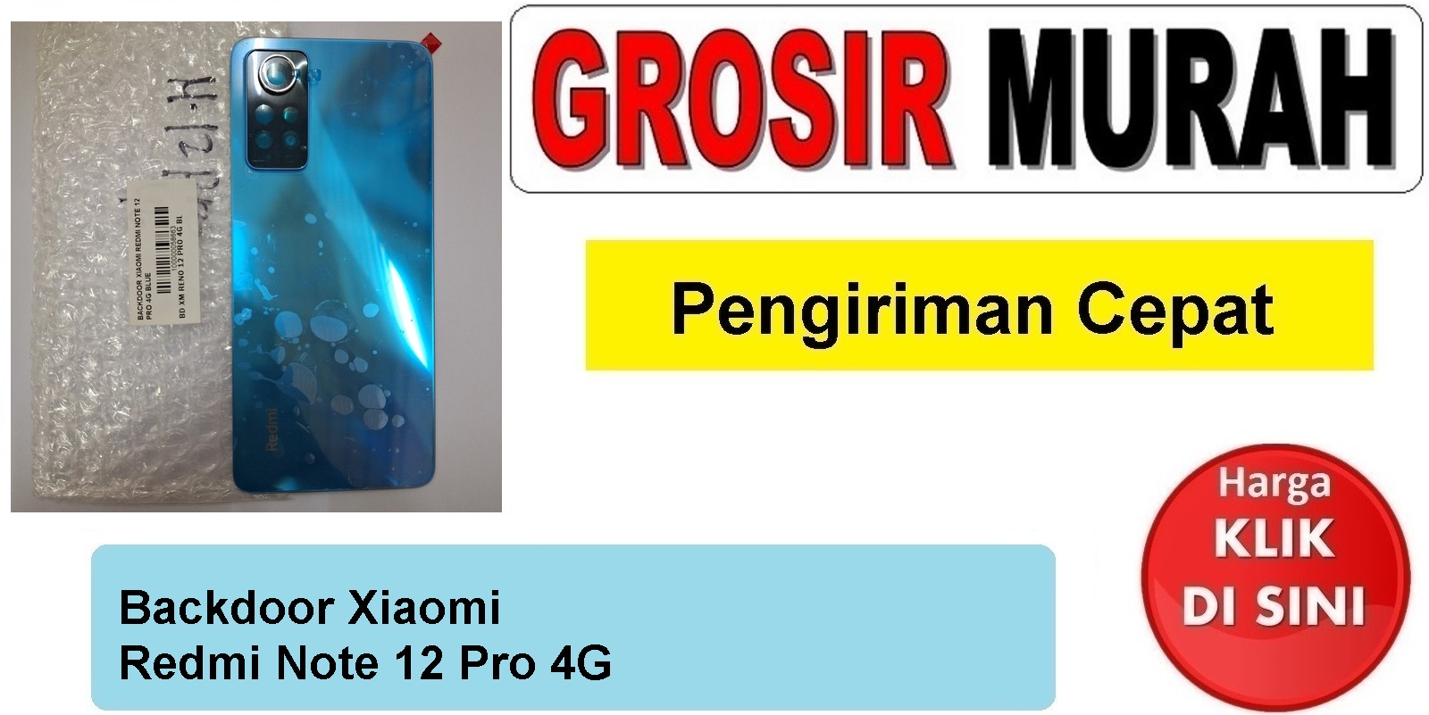 Backdoor Xiaomi Redmi Note 12 Pro 4G Backcover Tutup Belakang Spare Part Hp Grosir