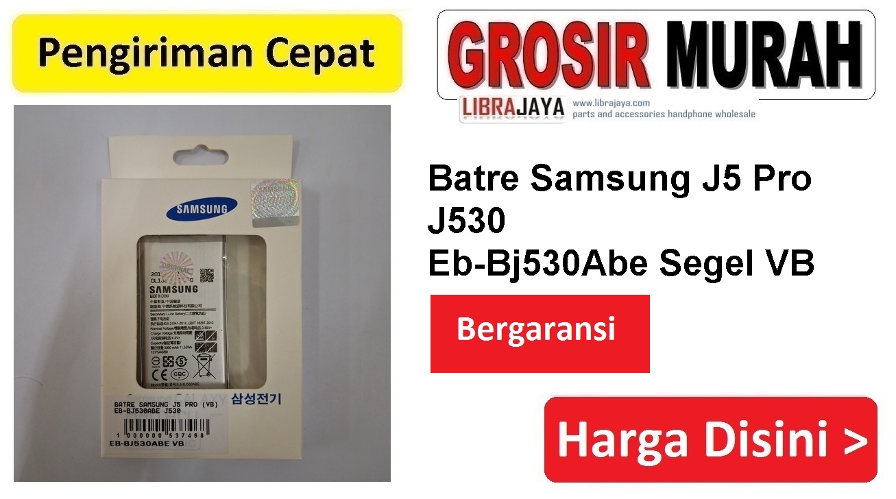 Batre Samsung J5 Pro (Vb) Eb-Bj530Abe J530 Baterai Battery Bergaransi Batere Spare Part Hp Grosir