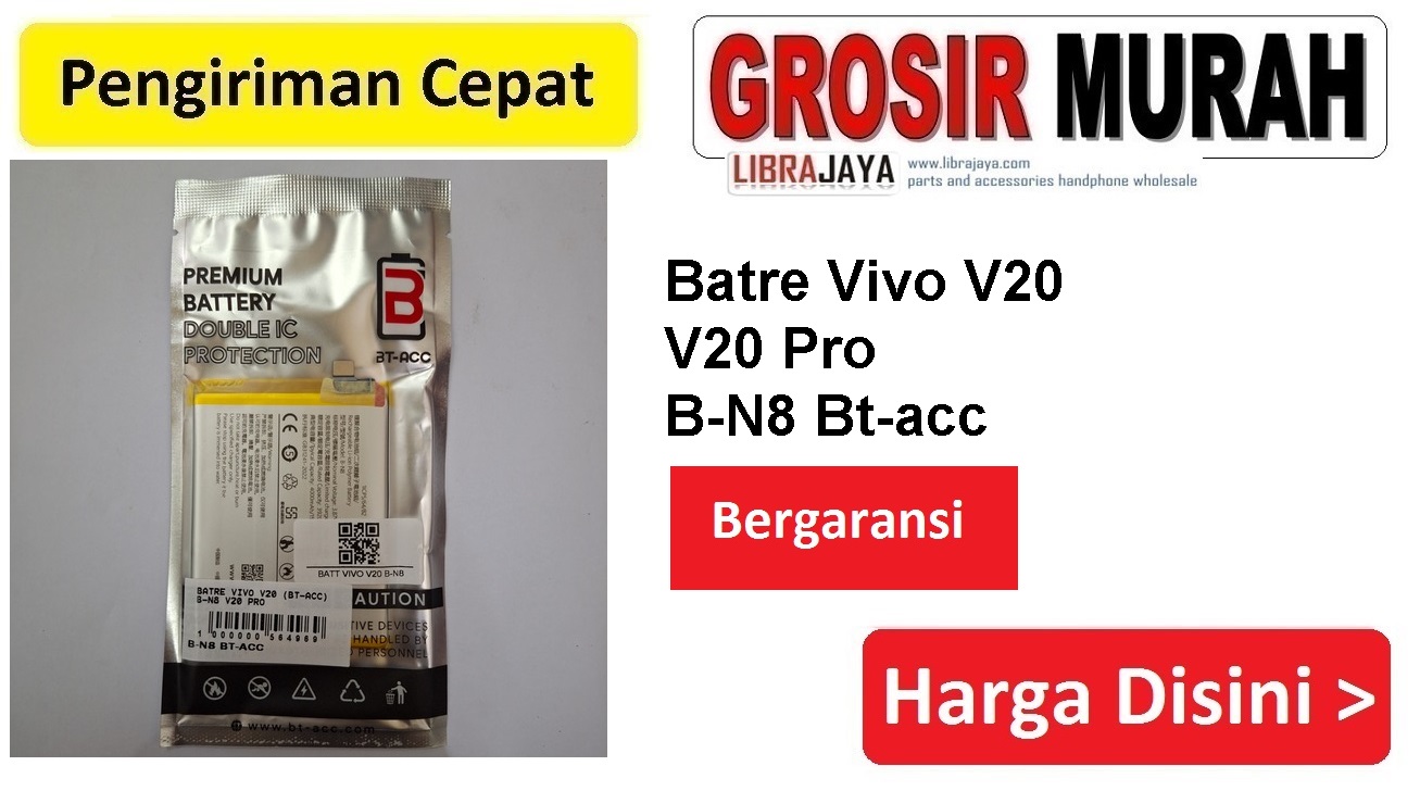 Batre Vivo V20 (Bt-Acc) B-N8 V20 Pro Double Power Ic Protector Baterai Battery Bergaransi Batere Spare Part Hp Grosir