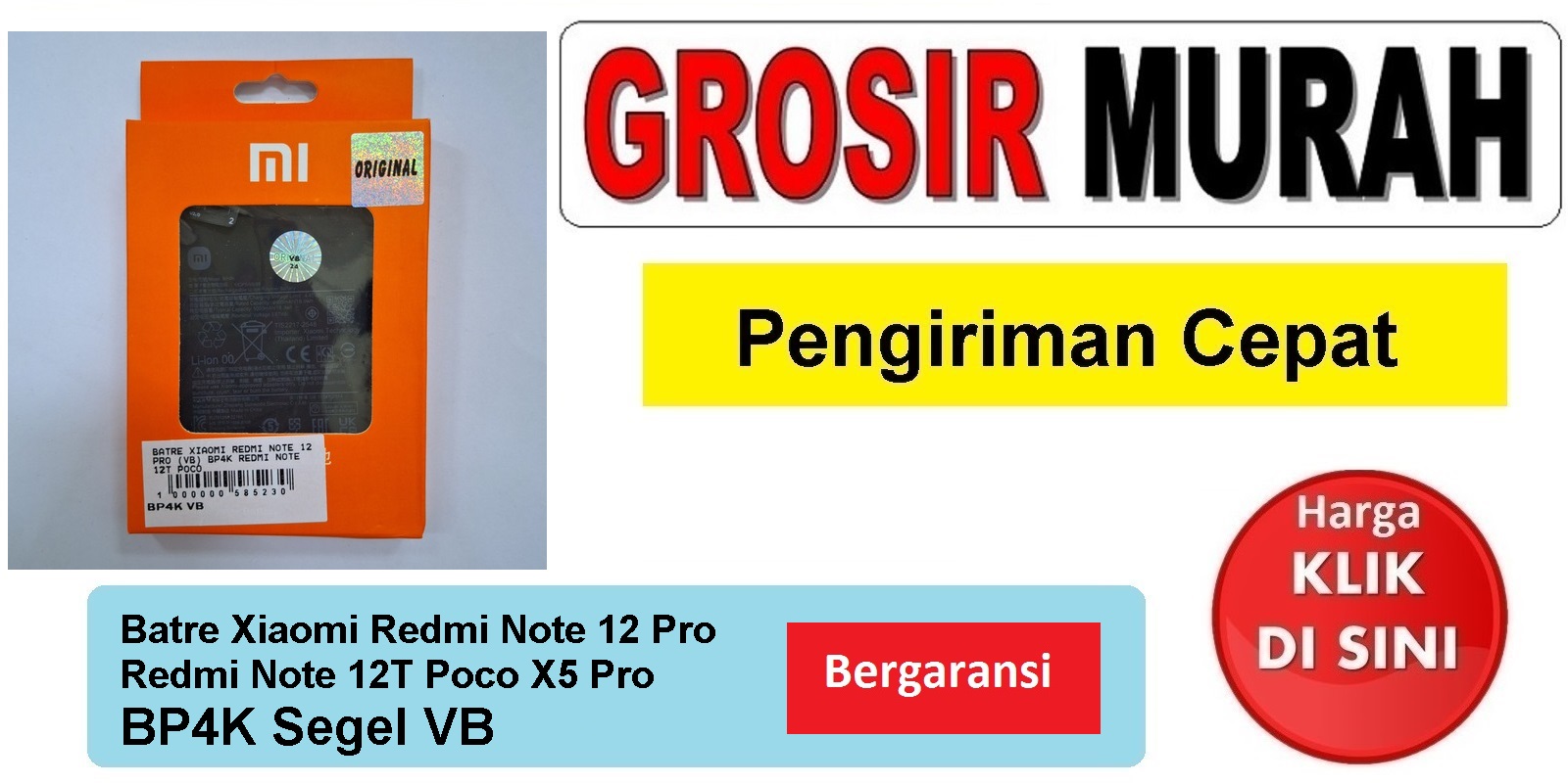 Batre Xiaomi Redmi Note 12 Pro (Vb) Bp4K Redmi Note 12T Poco X5 Pro Baterai Battery Bergaransi Batere Spare Part Hp Grosir