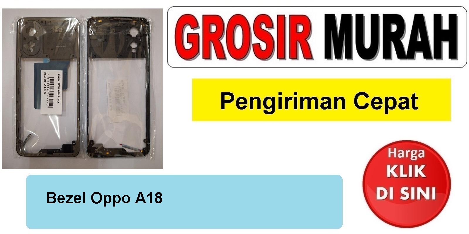 Bezel Oppo A18 Black Frame Bezzel Bazel Bazzel Tulang Tengah Spare Part Hp Grosir