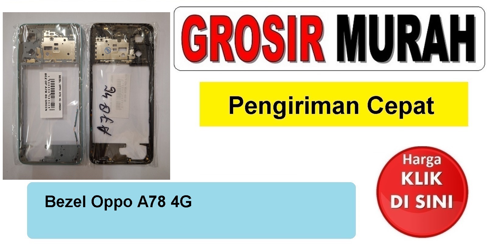 Bezel Oppo A78 4G Frame Bezzel Bazel Bazzel Tulang Tengah Spare Part Hp Grosir