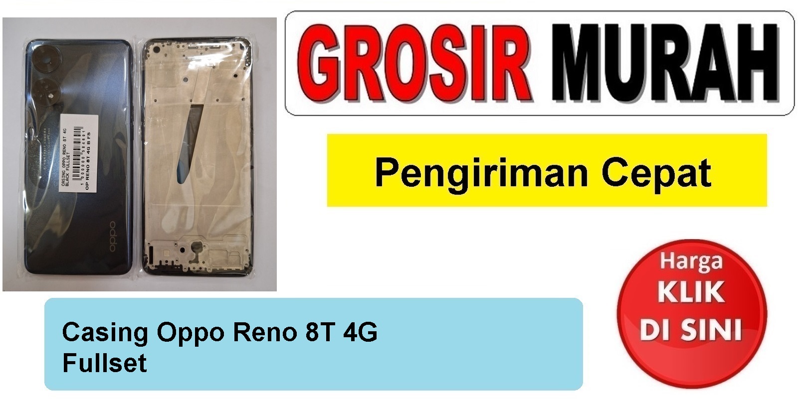 Casing Oppo Reno 8T 4G Fullset housing kesing fulset Spare Part Hp Grosir