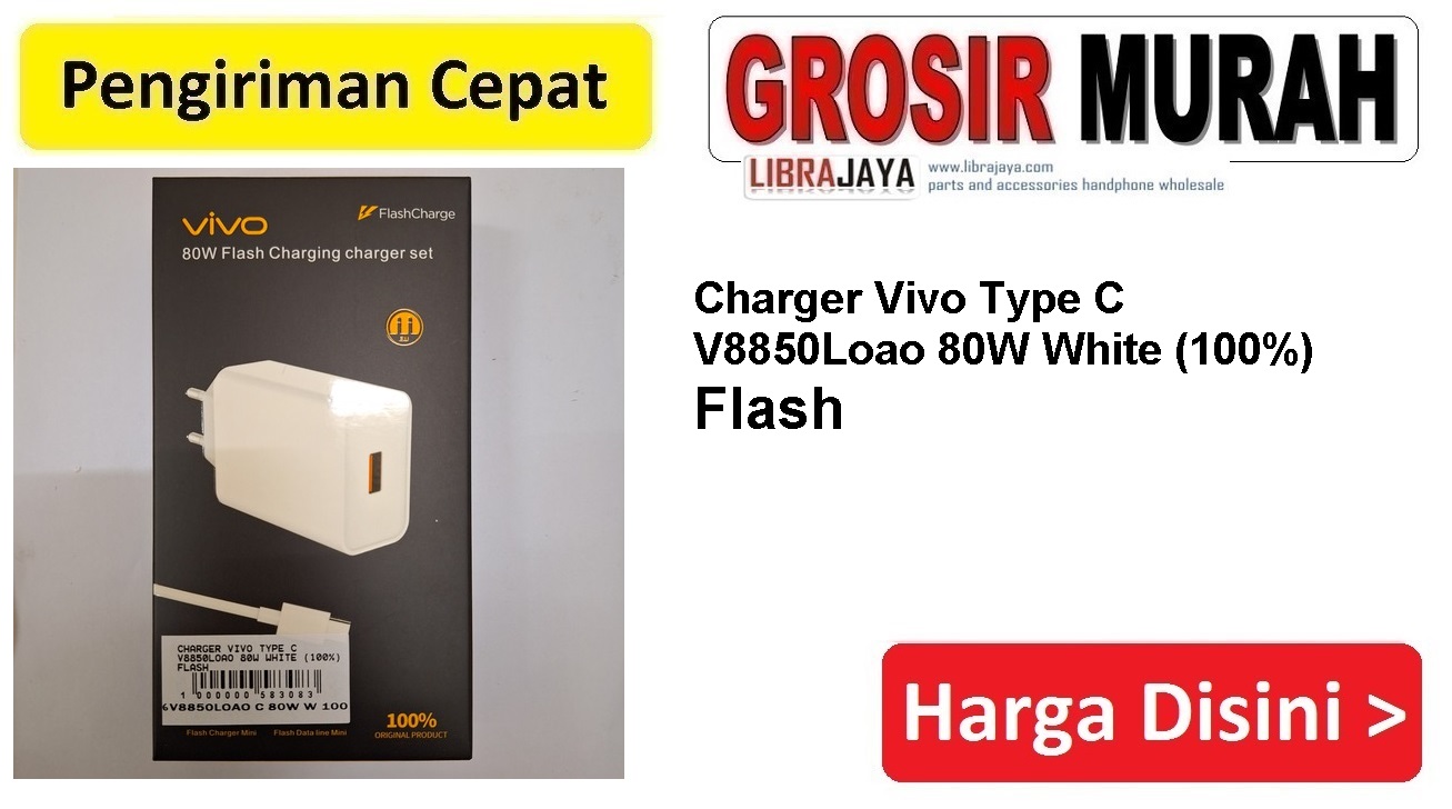 Charger Vivo Type C V8850Loao 80W White (100) Flash casan tc usb cas Spare Part Hp Grosir