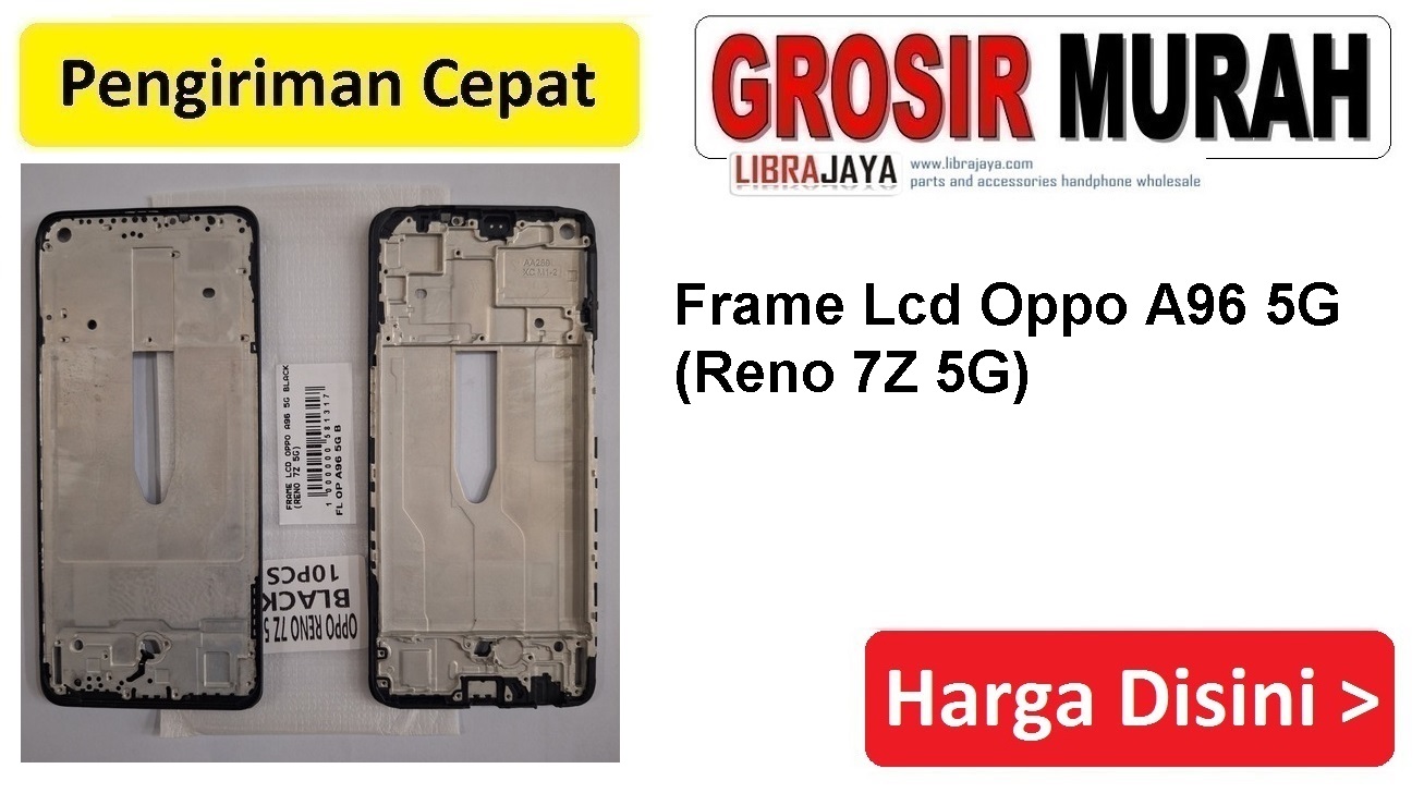 Frame Lcd Oppo A96 5G Black (Reno 7Z 5G) Middle Frame Front Dudukan Tulang Tengah Bazel lcd Bezel Plate Spare Part Hp Grosir