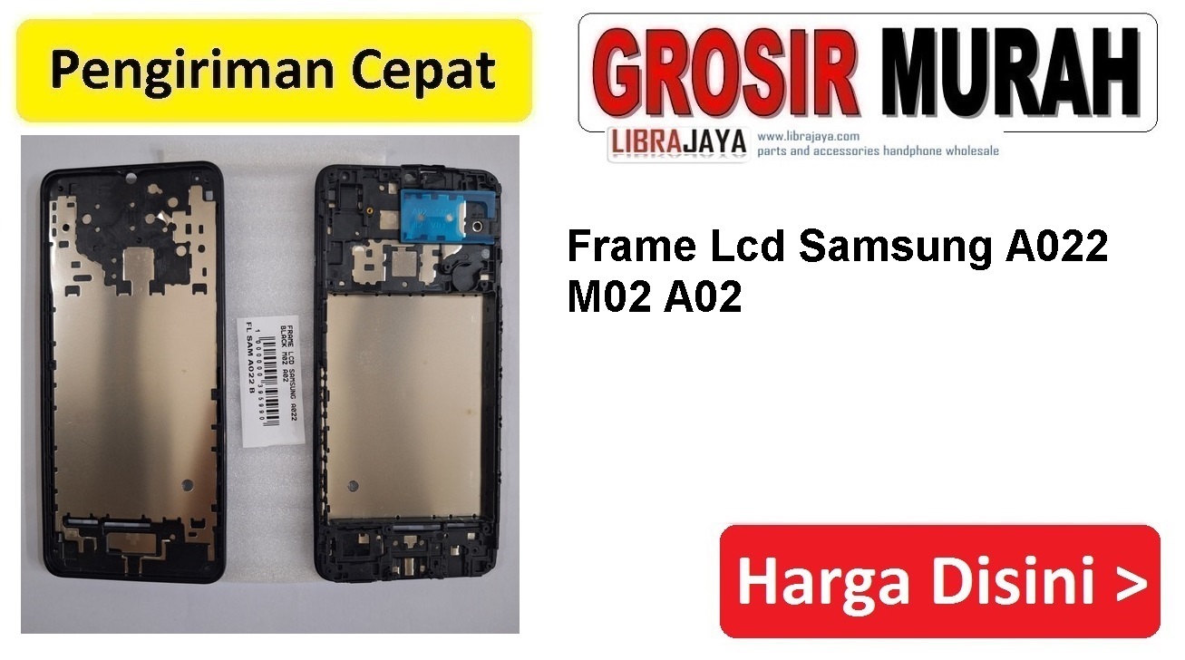 Frame Lcd Samsung A022 Black M02 A02 Middle Frame Front Dudukan Tulang Tengah Bazel lcd Bezel Plate Spare Part Hp Grosir