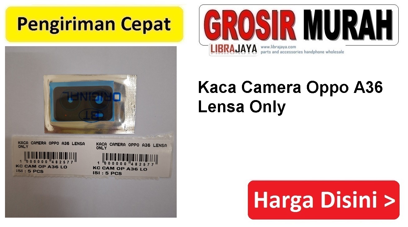 Kaca Camera Oppo A36 Lensa Only Kaca Kamera belakang lensa kamera glass Spare Part Hp Grosir