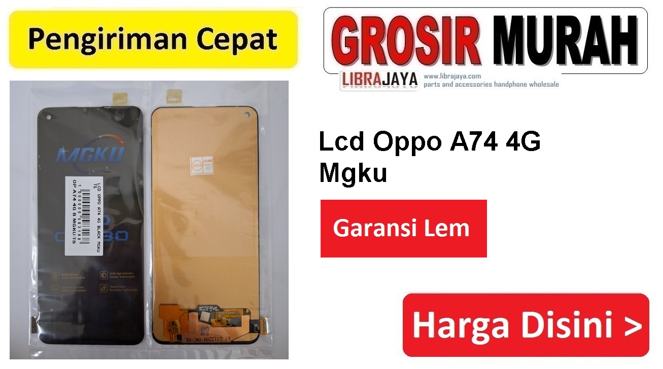 Lcd Oppo A74 4G Black Mgku Ts Fullset Touchscreen Garansi lem Termurah Spare Part Hp Grosir