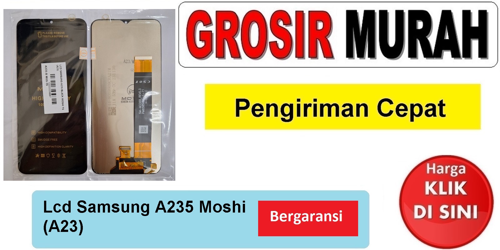 Pusat Penjualan Lcd Samsung A235 Moshi (A23) Fullset Touchscreen Bergaransi Spare Part Hp Grosir