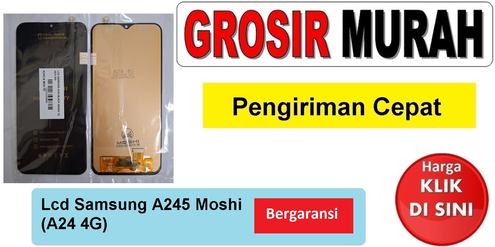 Pusat Penjualan Lcd Samsung A245 Moshi (A24 4G) Fullset Touchscreen Bergaransi Spare Part Hp Grosir