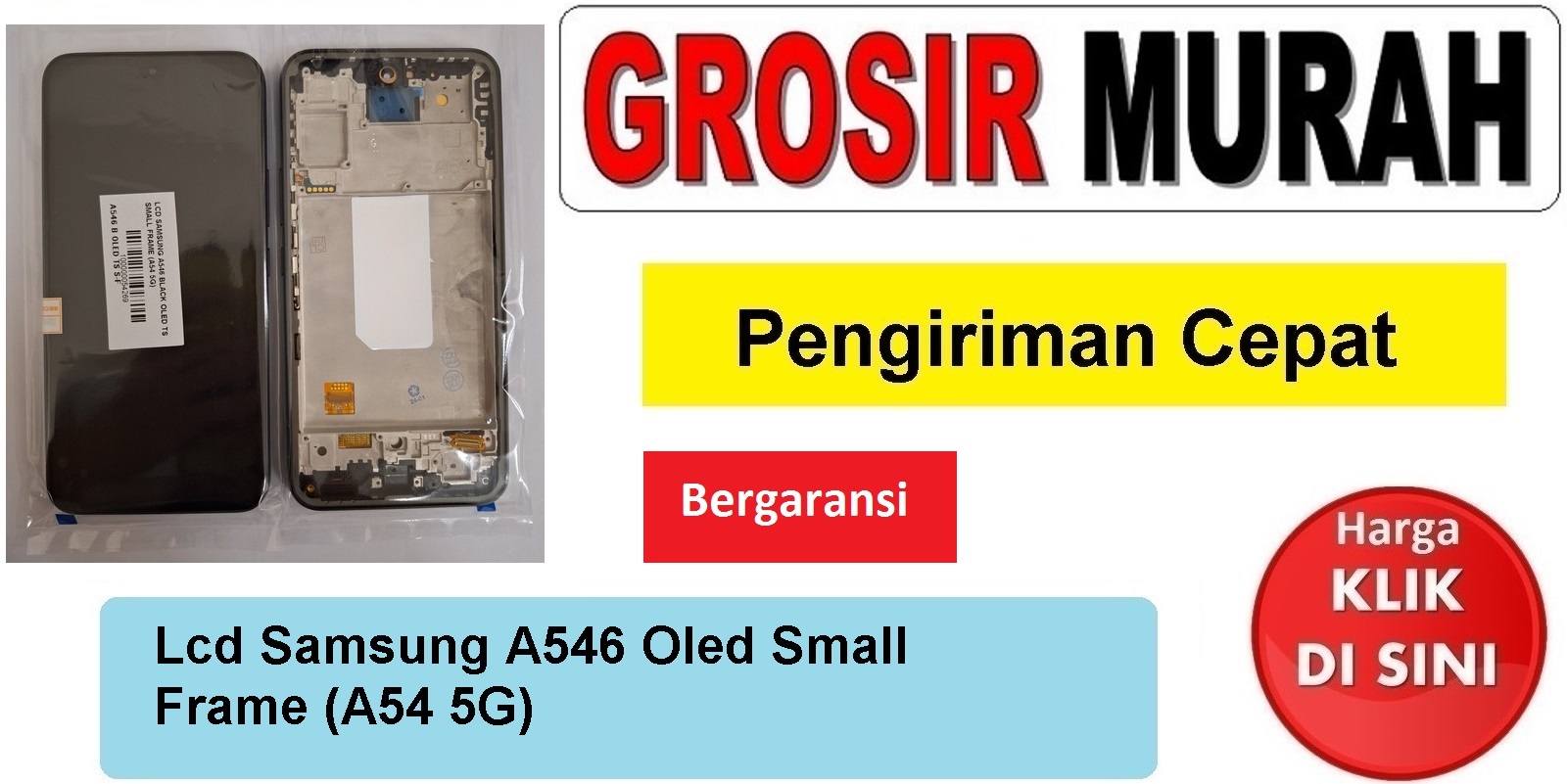 Lcd Samsung A546 Oled Small Frame (A54 5G) Fullset Touchscreen Ts Touch screen Display Spare Part hp Grosir