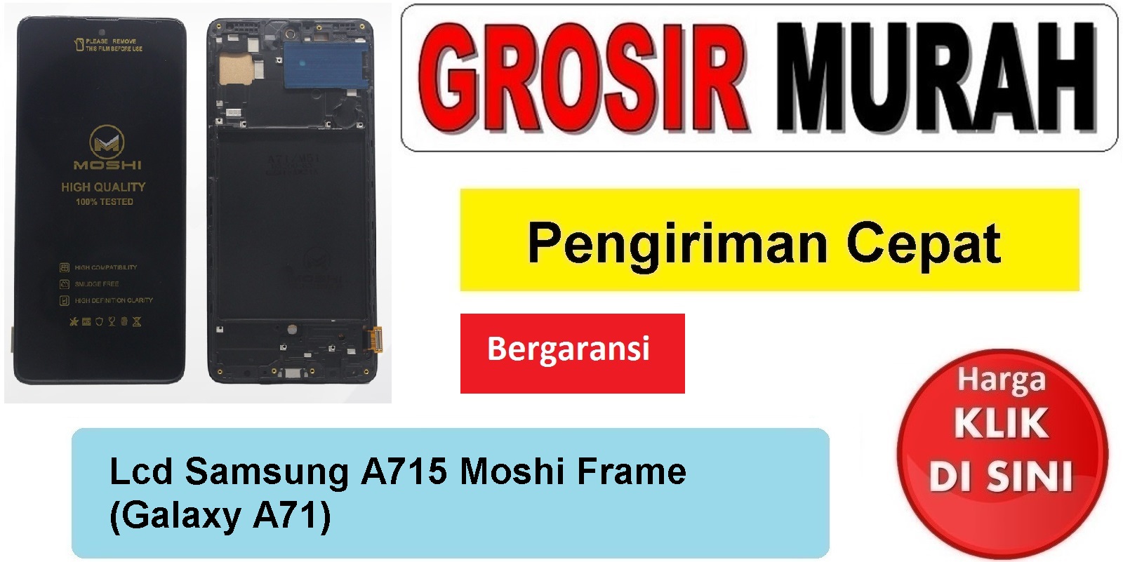 Lcd Samsung A715 Moshi Frame (Galaxy A71) Fullset Touchscreen Bergaransi Spare Part Hp Grosir