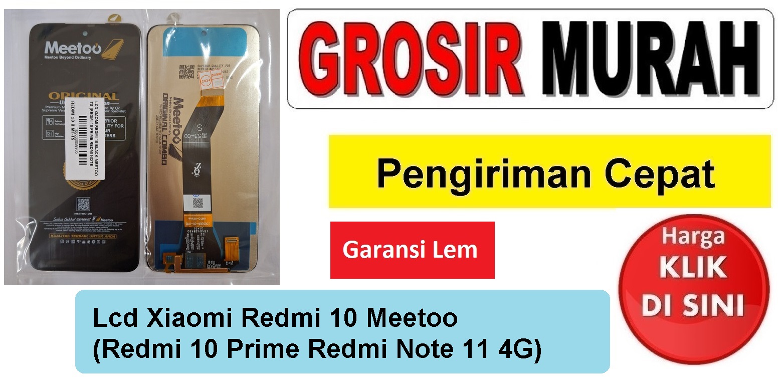 Pusat Penjualan Lcd Xiaomi Redmi 10 Meetoo (Redmi 10 Prime Redmi Note 11 4G) Fullset Touchscreen Garansi lem Termurah Spare Part Hp Grosir
