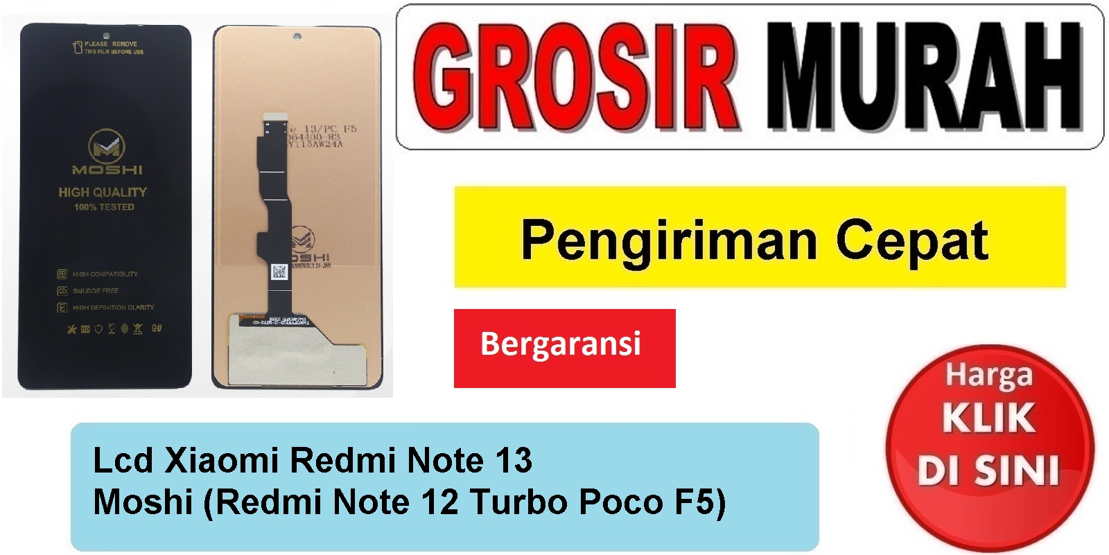 Lcd Xiaomi Redmi Note 13 Moshi (Redmi Note 12 Turbo Poco F5) Fullset Touchscreen Bergaransi Spare Part Hp Grosir