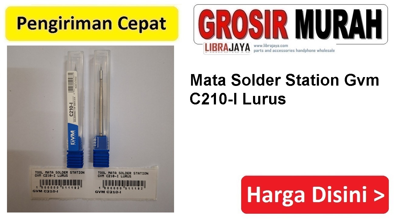 Mata Solder Station Gvm C210-I Lurus Perlengkapan Service Toolkit Alat Serpis teknisi Spare Part Hp Grosir