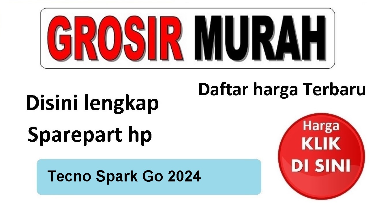 Sparepart hp Tecno Spark Go 2024