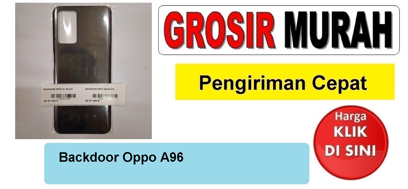 Backdoor Oppo A96 Backcover Tutup Belakang