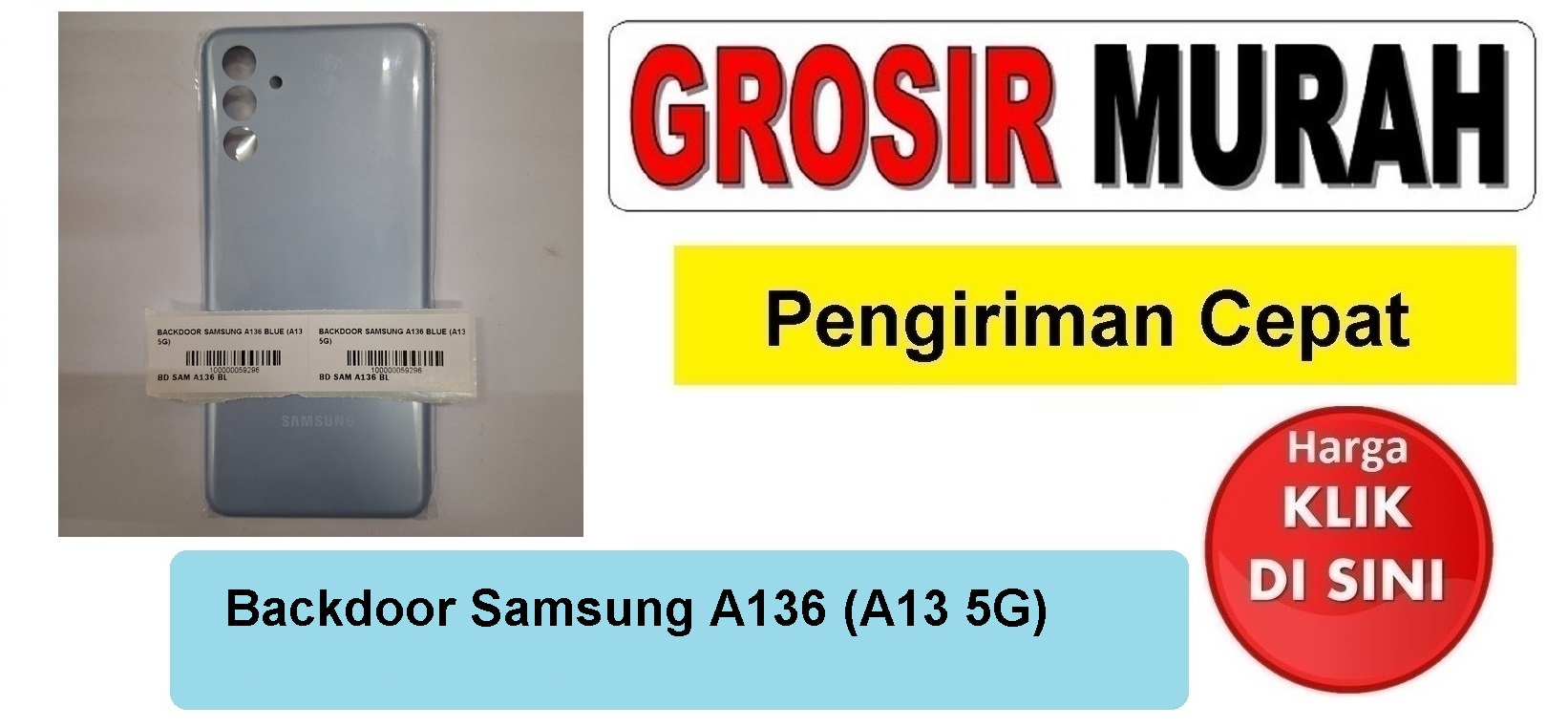 Backdoor Samsung A136 (A13 5G) Backcover Tutup Belakang