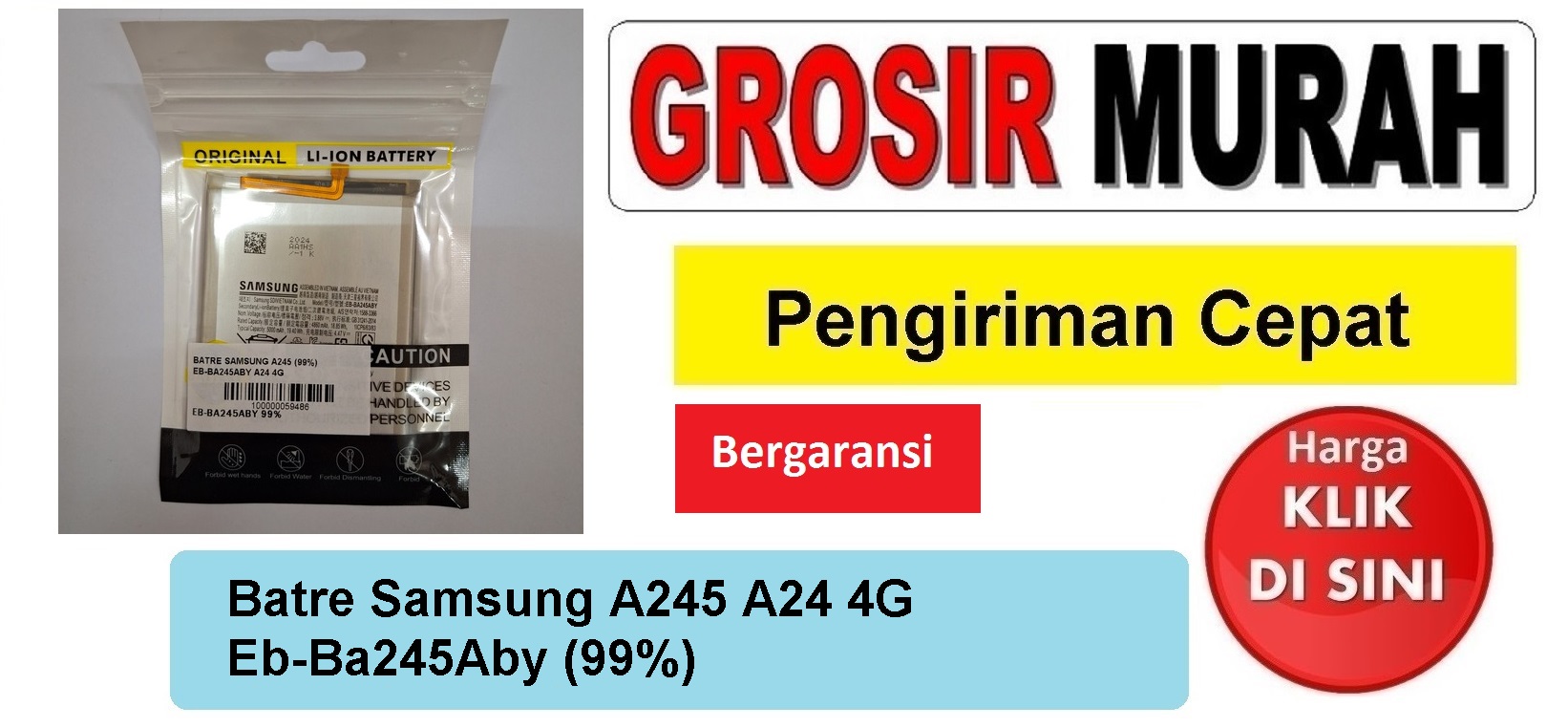 Batre Samsung A245 A24 4G Eb-Ba245Aby (99%) Baterai Battery Bergaransi Batere