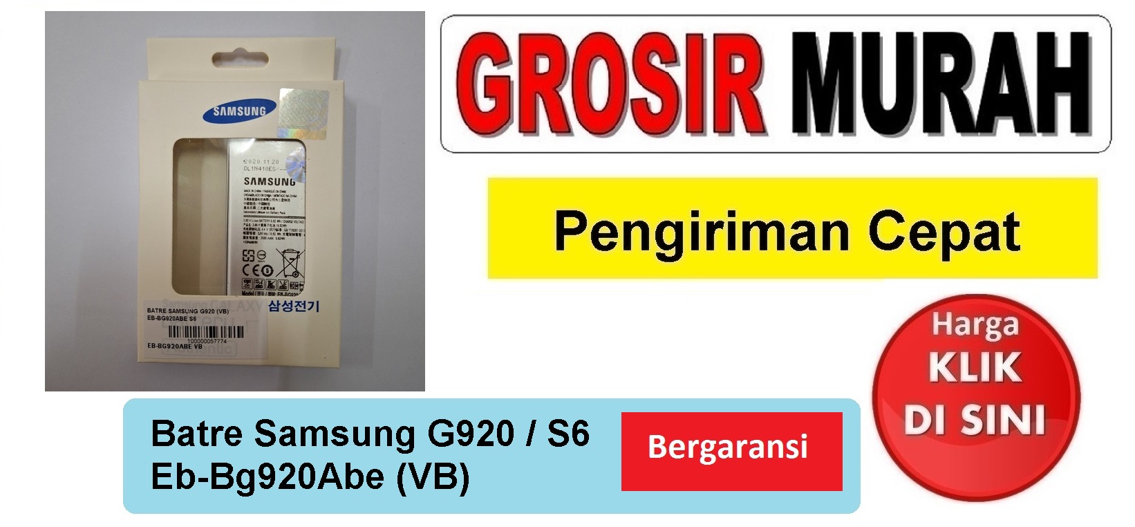 Pusat Penjualan Batre Samsung G920 (Vb) Eb-Bg920Abe S6 Baterai Battery Bergaransi Batere Spare Part Hp Grosir