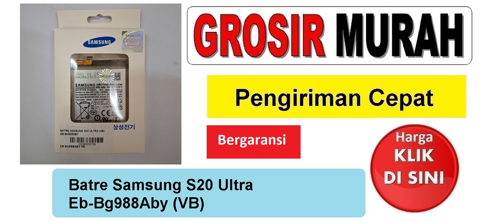 Batre Samsung S20 Ultra Eb-Bg988Aby (VB) Baterai Battery Bergaransi Batere