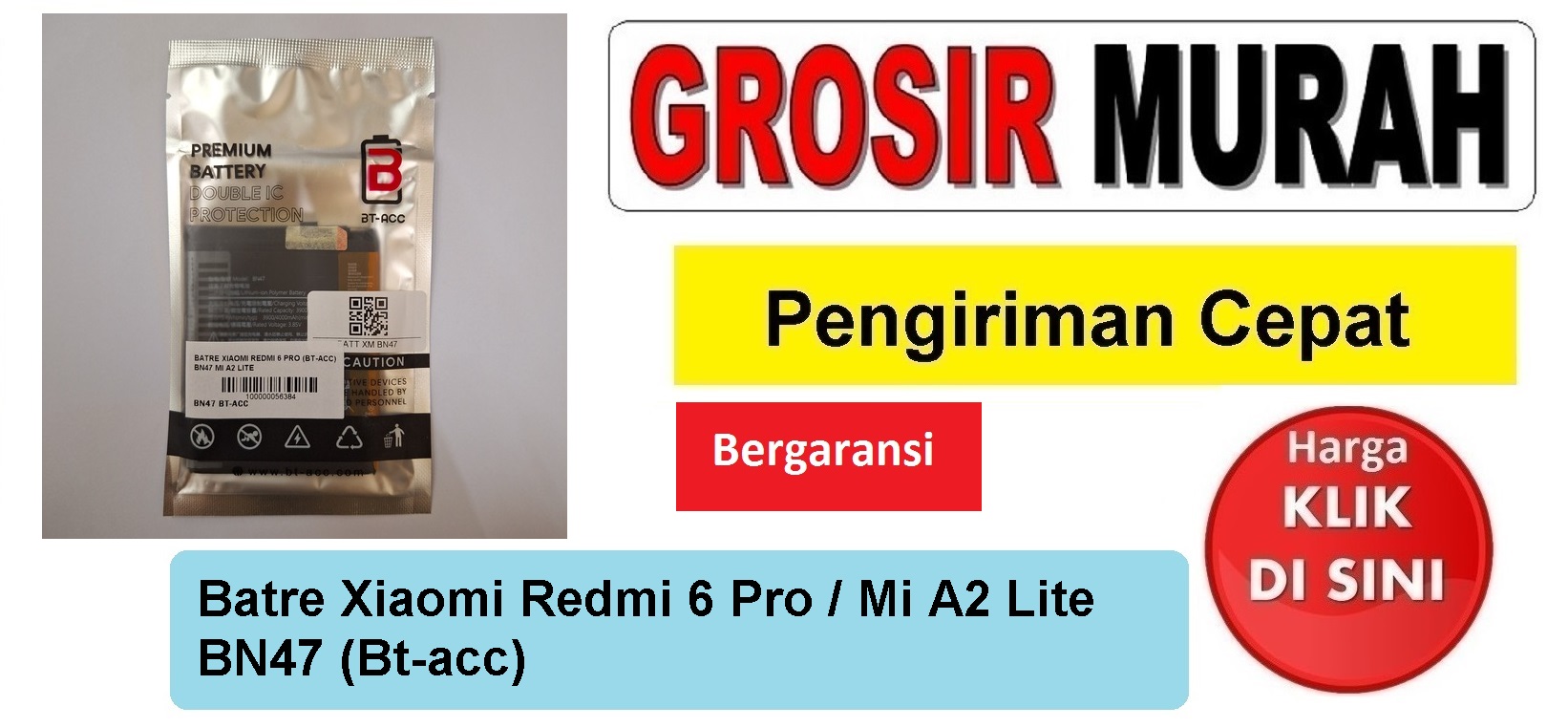 Pusat Penjualan Batre Xiaomi Redmi 6 Pro (Bt-Acc) Bn47 Mi A2 Lite Double Power Ic Protector Baterai Battery Bergaransi Batere Spare Part Hp Grosir