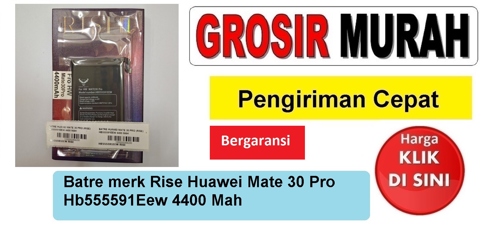 Batre merk Rise Huawei Mate 30 Pro Hb555591Eew 4400 Mah Baterai Battery Bergaransi Batere