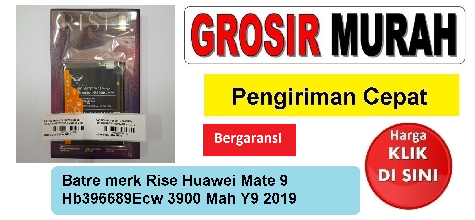 Batre merk Rise Huawei Mate 9 Hb396689Ecw 3900 Mah Y9 2019 Baterai Battery Bergaransi Batere