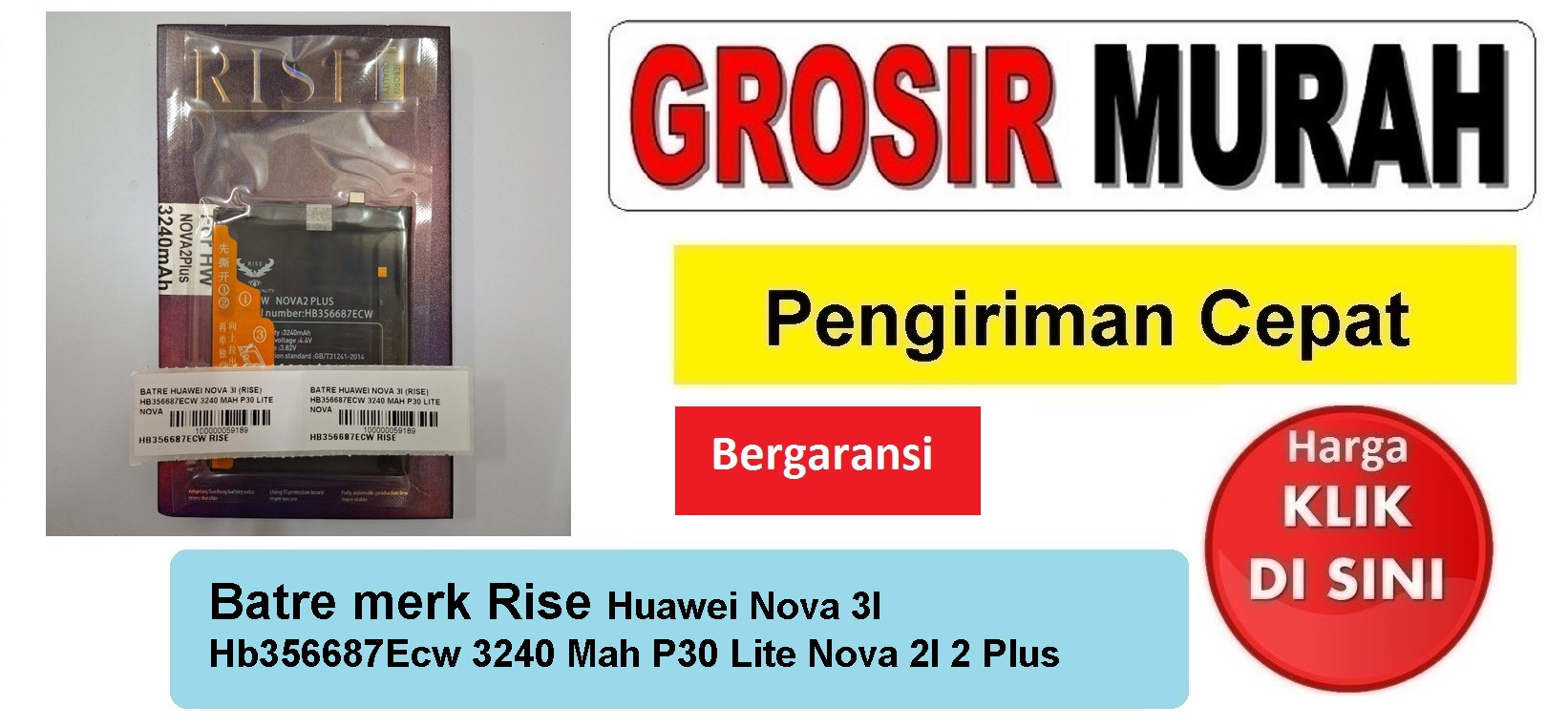 Batre merk Rise Huawei Nova 3I Hb356687Ecw 3240 Mah P30 Lite Nova 2I 2 Plus Baterai Battery Bergaransi Batere