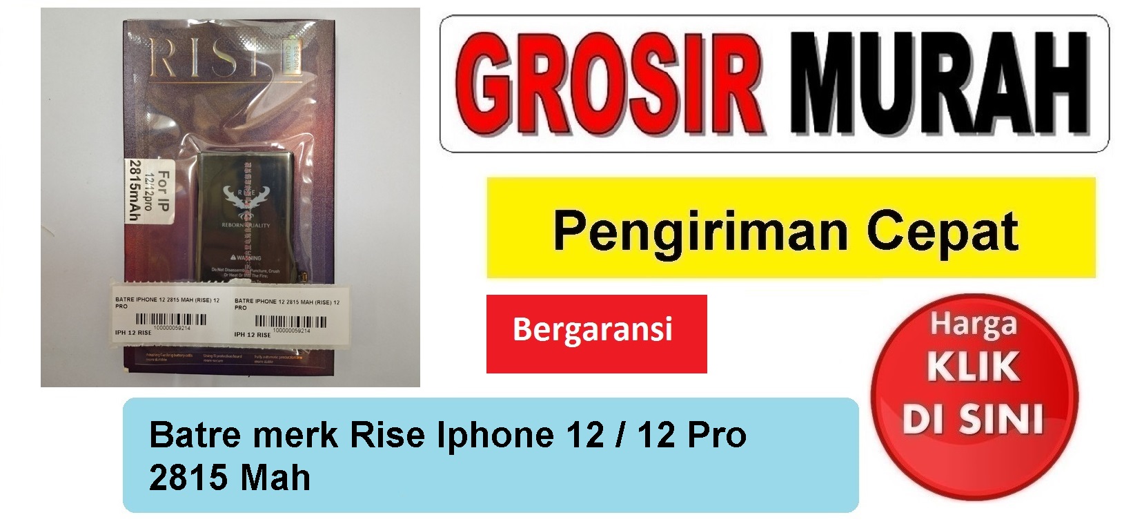 Batre merk Rise Iphone 12 2815 Mah iPhone 12 Pro Baterai Battery Bergaransi Batere