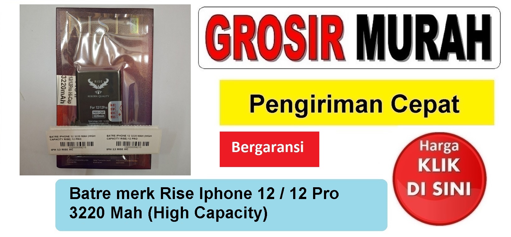 Batre merk Rise Iphone 12 3220 Mah iPhone 12 Pro (High Capacity) Baterai Battery Bergaransi Batere