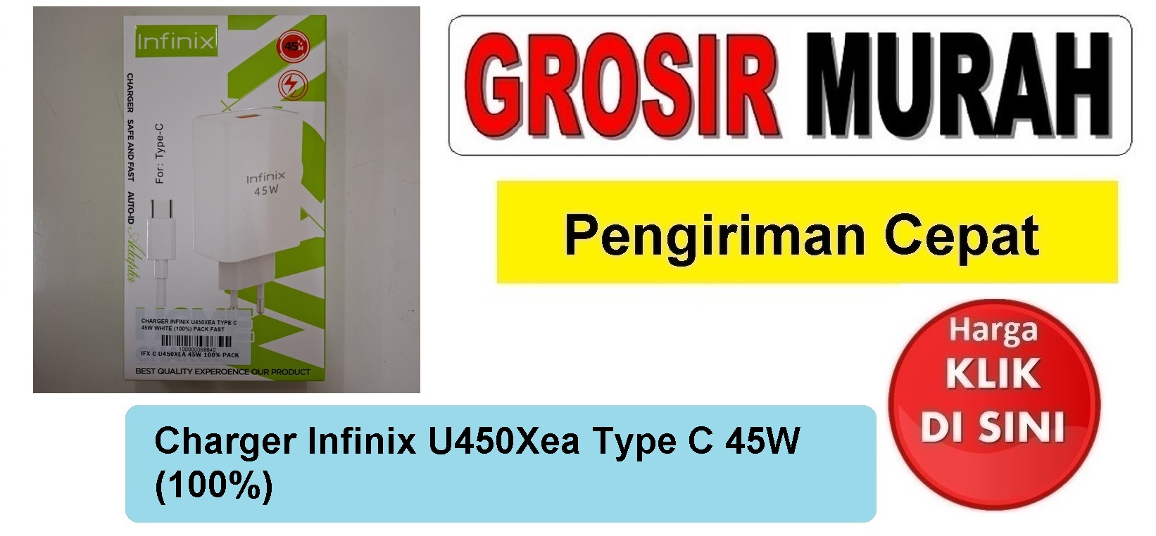 Pusat Penjualan Charger Infinix U450Xea Type C 45W (100%) casan tc usb cas Spare Part Hp Grosir