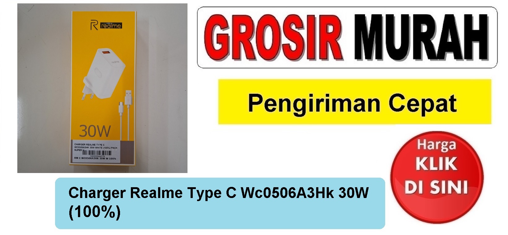Pusat Penjualan Charger Realme type c wc0506a3hk 30w 100% casan tc usb cas Spare Part Hp Grosir