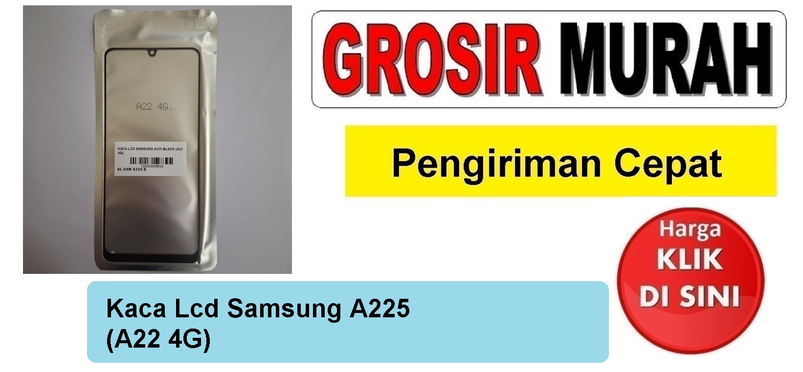 Pusat Penjualan Kaca Lcd Samsung A225 (A22 4G) Glass Oca Kaca Depan Layar Digitizer Panel Spare Part hp Grosir