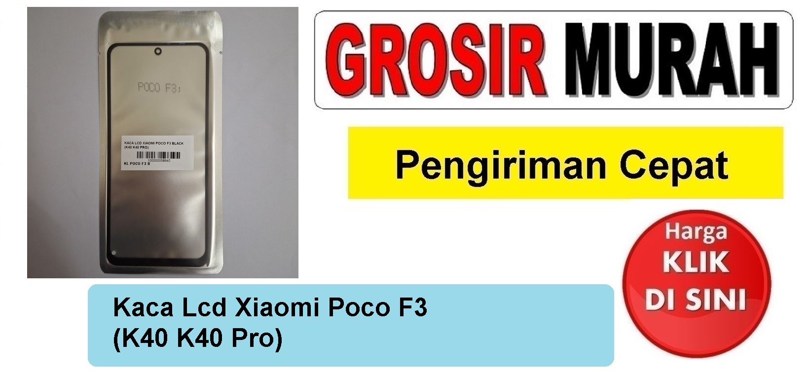 Pusat Penjualan Kaca Lcd Xiaomi Poco F3 (K40 K40 Pro) Glass Oca Kaca Depan Layar Digitizer Panel Spare Part hp Grosir
