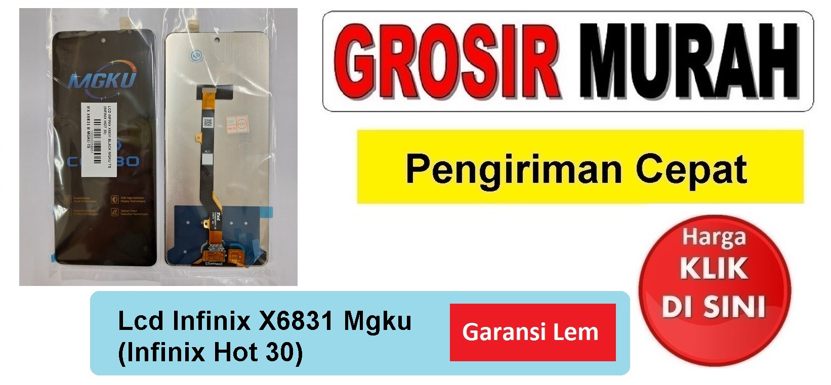 Pusat Penjualan Lcd Infinix X6831 Mgku (Infinix Hot 30) Fullset Touchscreen Garansi lem Termurah Spare Part Hp Grosir