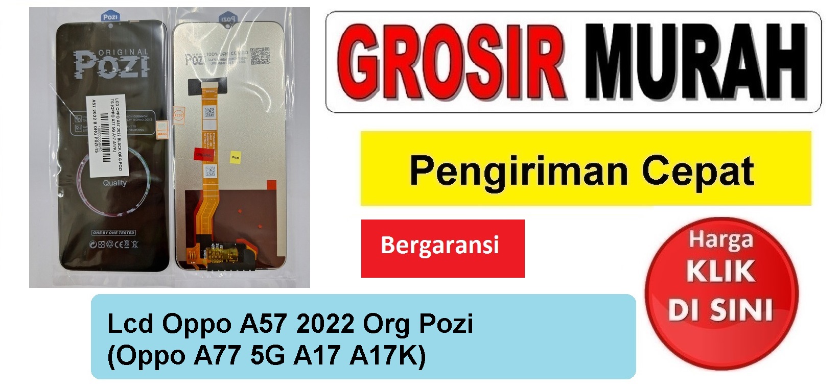 Pusat Penjualan Lcd Oppo A57 2022 Org Pozi (Oppo A77 5G A17 A17K) Fullset Touchscreen Bergaransi Spare Part Hp Grosir