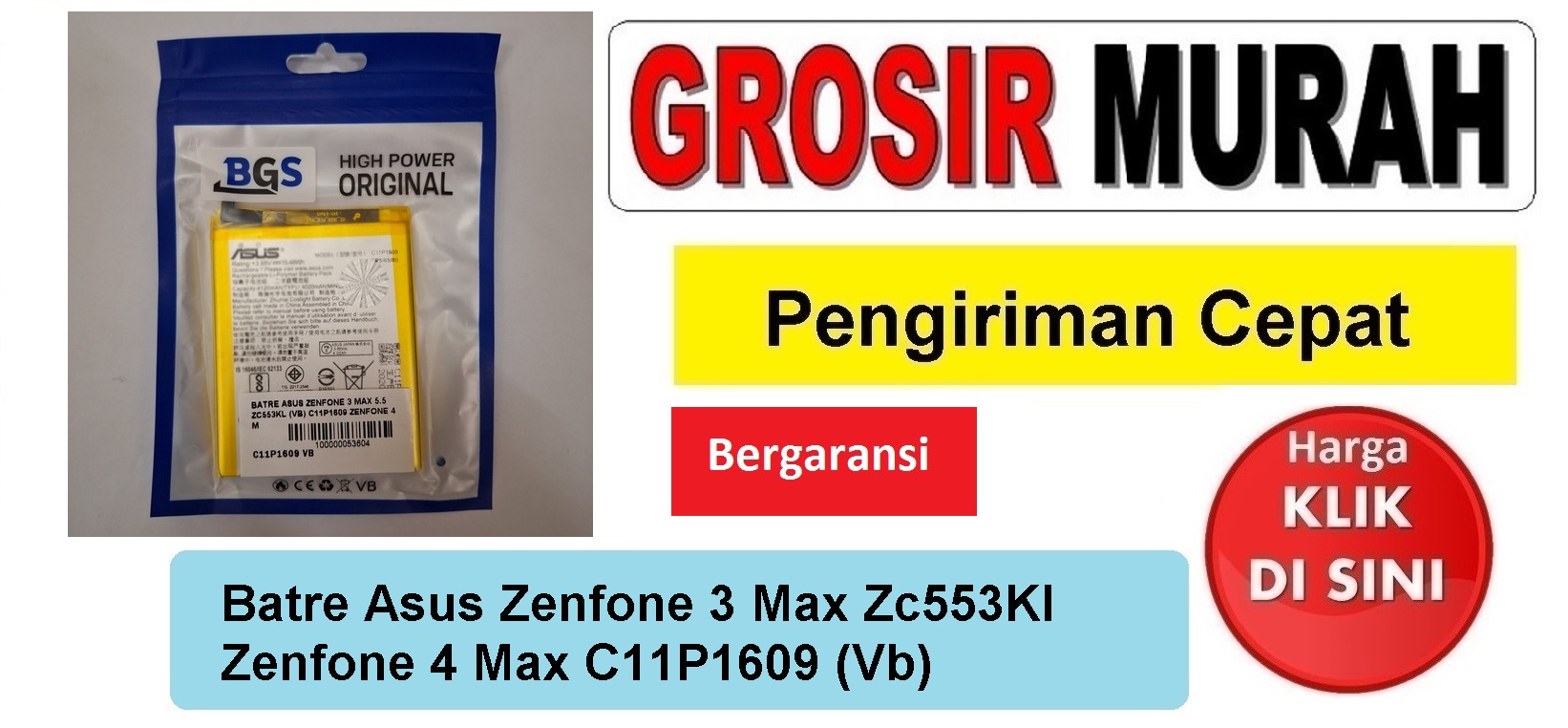 Batre Asus Zenfone 3 Max Zc553Kl Zenfone 4 Max C11P1609 (Vb) Baterai Battery Bergaransi Batere