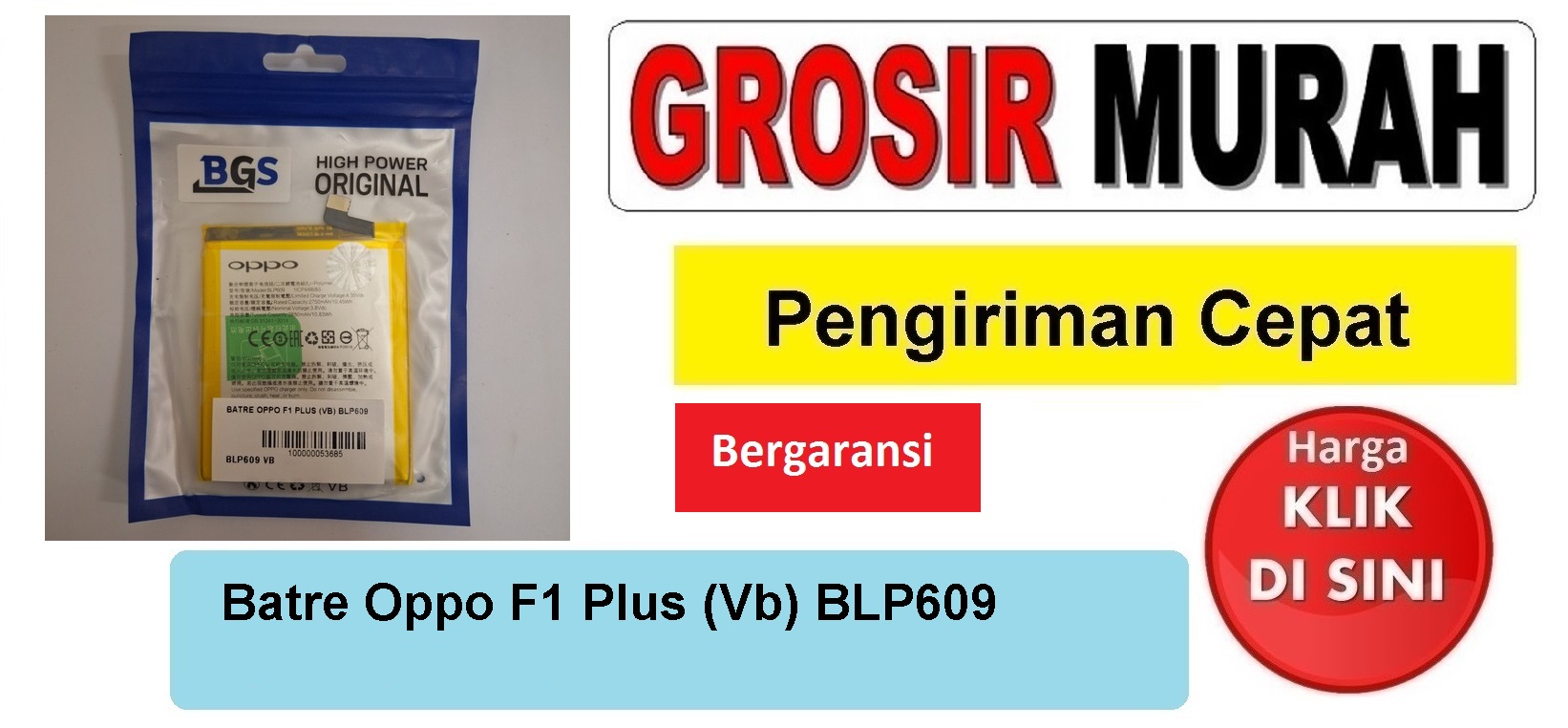 Batre Oppo F1 Plus (Vb) Blp609 Baterai Battery Bergaransi Batere