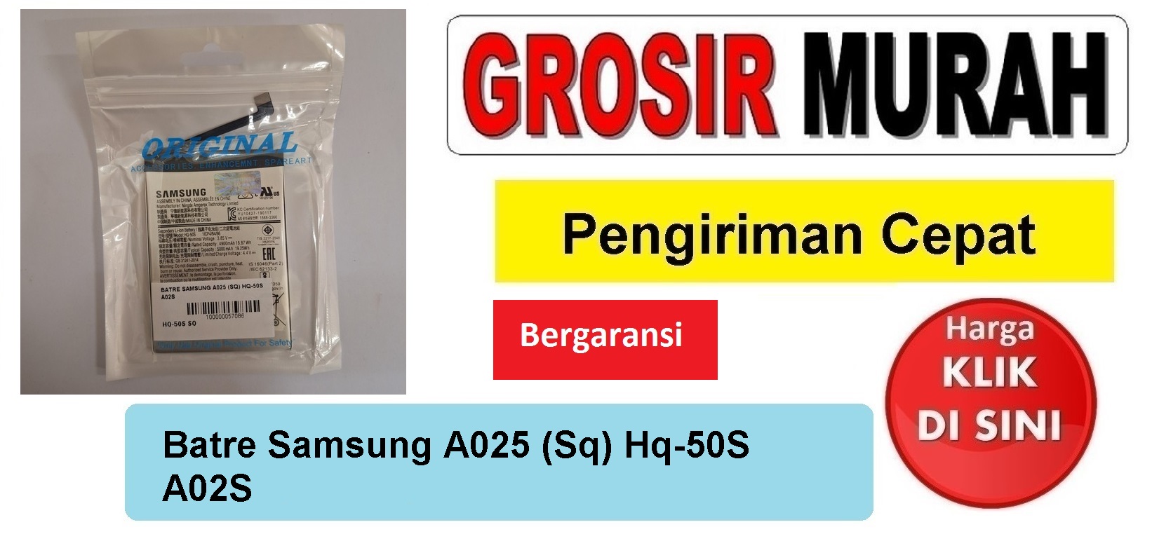 Batre Samsung A025 (Sq) Hq-50S A02S Baterai Battery Bergaransi Batere