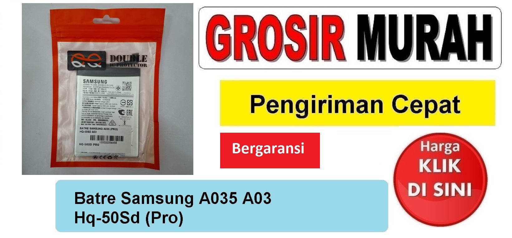 Jual Batre Samsung A035 A03 Hq-50Sd (Pro) Baterai Battery