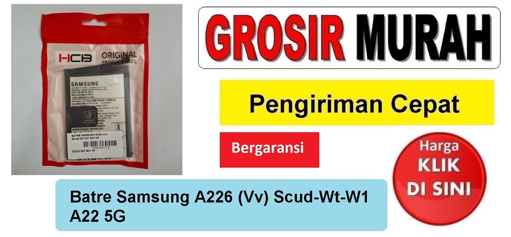 Batre Samsung A226 (Vv) Scud-Wt-W1 A22 5G Baterai Battery Bergaransi Batere