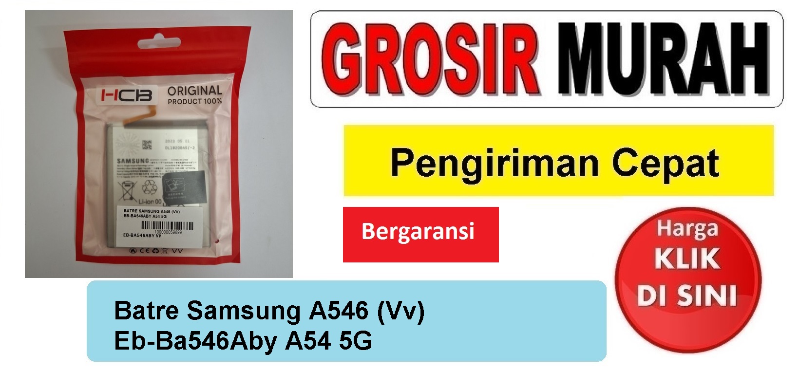 Jual Batre Samsung A546 A54 5G A25 5G A35 5G Eb-Ba546Aby Vv Baterai Battery