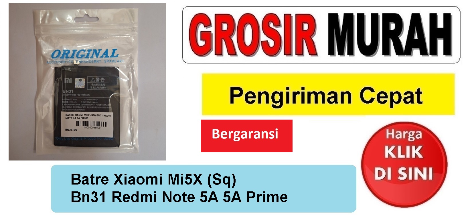 Batre Xiaomi Mi5X (Sq) Bn31 Redmi Note 5A 5A Prime Baterai Battery Bergaransi Batere